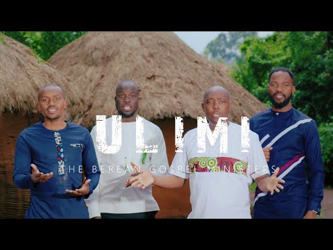 ULIMI // THE BEREAN GOSPEL MINISTERS OFFICIAL VIDEO [SMS SKIZA 6983247 TO 811]
