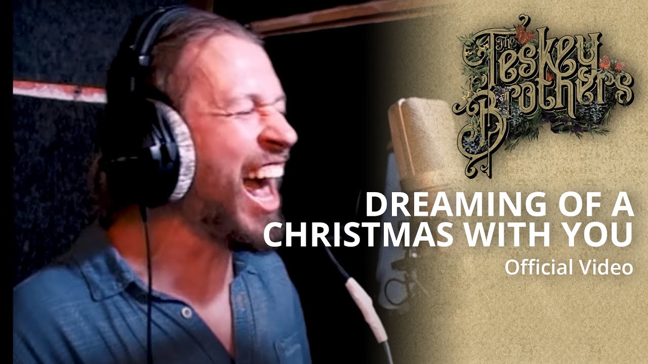 The Teskey Brothers - Dreaming Of A Christmas With You
