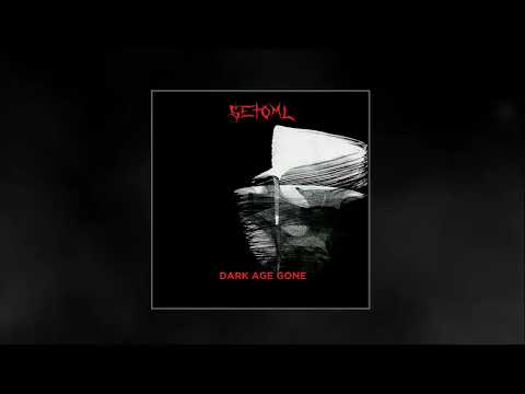 Setoml - Dark  Age Gone