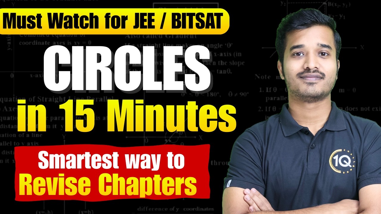 Circles: All Formulas & Concepts Revision in 15 mins 🔥Must Watch for JEE 2026 and BITSAT 2026