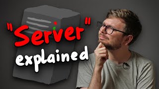 What is a Server? (Deepdive)
