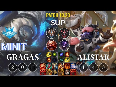 hyF Minit Gragas vs Alistar Sup - KR Patch 10.23