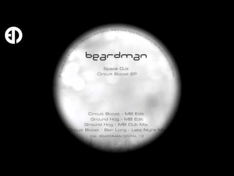 Space DJz   Circuit Boost (Ben Long Late Night Mix) [Beardman]