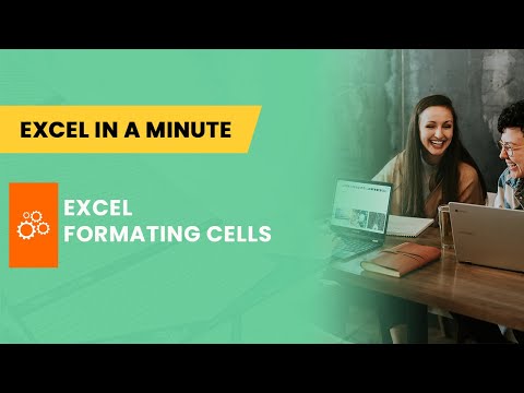 EXCEL: FORMATING CELLS BY EXCEL IN A MINUTE