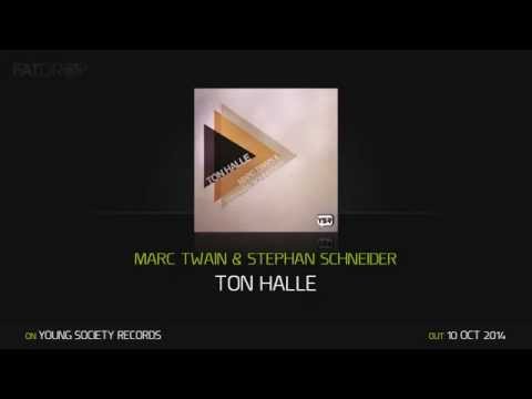 Marc Twain & Stephan Schneider - TON HALLE