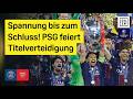 Title Defense Complete Paris Saint Germain Arsenal Final UEFA Champions League DAZN