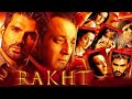 Rakht 2004 Full Hindi Movie Sanjay Dutt Suniel Shetty Dino Morea Bipasha Basu Amrita Arora