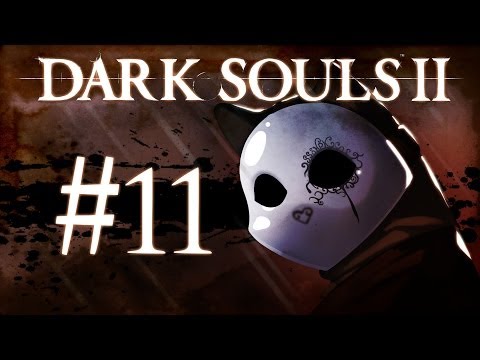 Dark Souls 2 Gameplay Walkthrough w/ SSoHPKC Part 11 - The First Titanite Slab
