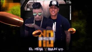 Con Nosotros No (with El Mega) Music Video