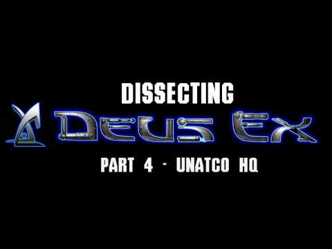 Dissecting Deus Ex- Part 4 UNATCO HQ