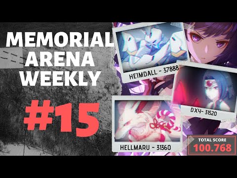 [Honkai Impact 3] Memorial Arena #15 - Heimdall (37888), DXY (31520), Hellmaru (31360)