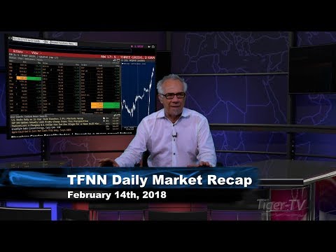 February 14th Market Recap with Tom O'Brien on TFNN
