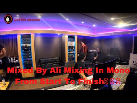 DEREK “MIXED BY ALI” MIXING A SONG A MONO|LIVE MIX SESSIONS
