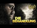 Die Behandlung 2014 Erstklassiger Thriller