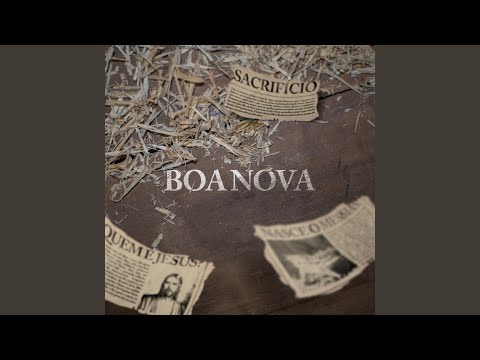 Boa Nova Ft. Boanova - Igor Torres