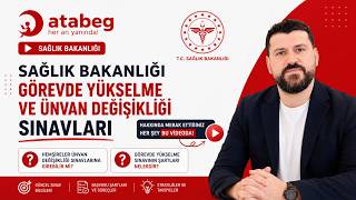 Sağlık Bakanlığı Görevde Yükselme ve Ünvan Değişikliği Sınav Rehberi!