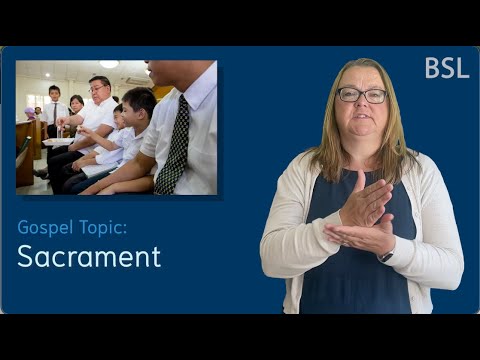 How to Sign Sacrament in BSL