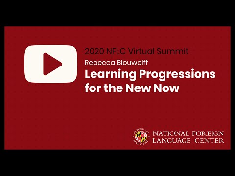 NFLC Virtual Summit (2020): Learning Progressions for the New Now - Rebecca Blouwolff