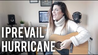 I Prevail - Hurricane Cover | Christina Rotondo