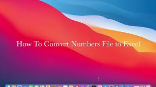 How To Convert Numbers File to Excel