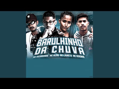 Barulhinho da Chuva (feat. Mc Nininho)