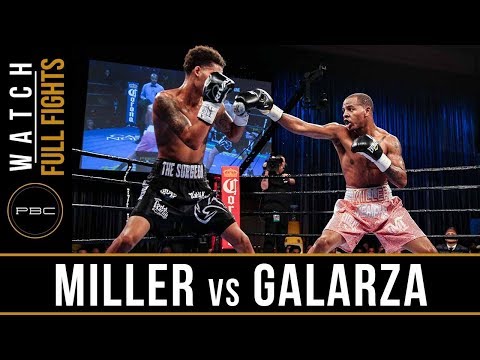 Miller vs Galarza FULL FIGHT: August 3, 2018 - PBC on Bounce
