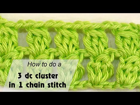 How to crochet a 3 double crochet cluster in one chain stitch - Crochet for beginners