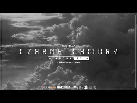 Muody G2-Czarne chmury(Feat. Ape,Leon Vic)/prod.Last Rose