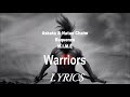 Asketa & Natan Chaim x Requenze x M.I.M.E - Warriors - LYRICS