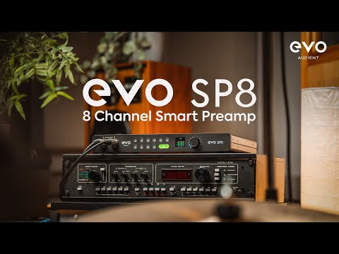 EVO SP8 Feature Overview | 8 Channel Smart Preamp with AD/DA