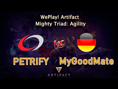 Petrify vs MyGoodMate - Group A | Artifact Mighty Triad: Agility | WePlay!