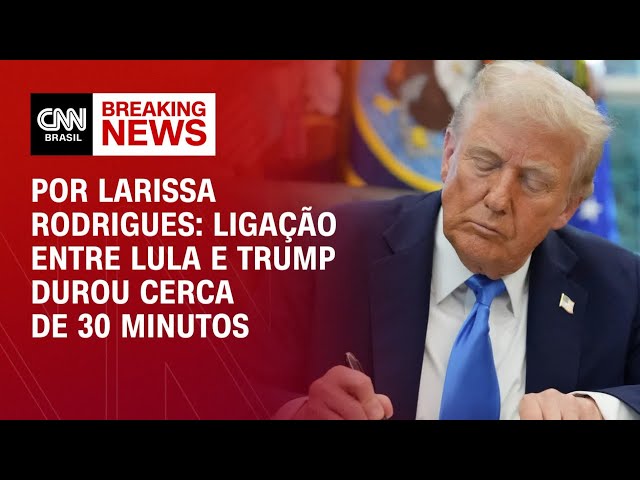 Ligação entre Lula e Trump durou cerca de 30 minutos | LIVE CNN