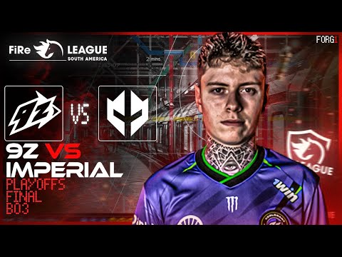 9Z vs IMPERIAL || FiReLEAGUE Buenos Aires 2025 || PLAYOFFS || GRAN FINAL || BO3 || HIGHLIGHTS