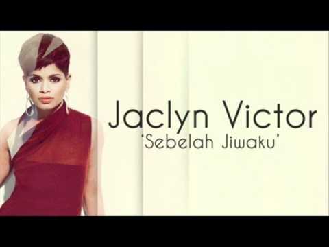 Jaclyn Victor - Sebelah Jiwaku (HQ audio)
