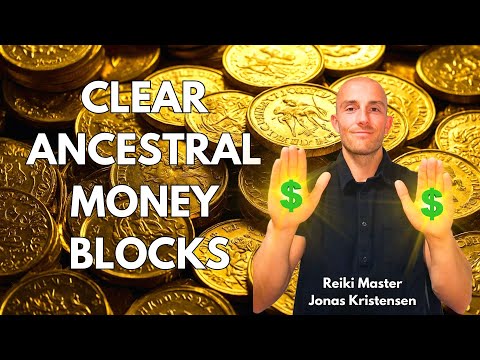Reiki for Clearing Ancestral Money Blocks | Energy Transmission for Wealth, Riches and Prosperity