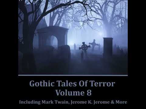 Gothic Tales of Terror - Volume 8 - Edgar Allan Poe