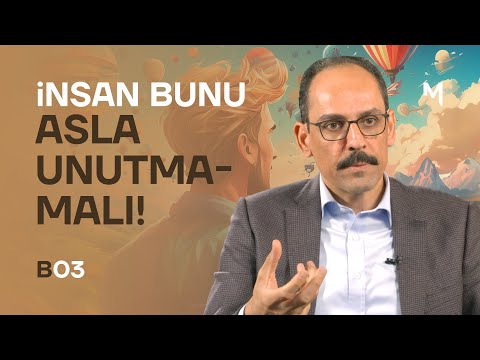 One Should Never Forget This! – İbrahim Kalın | Our Firmament