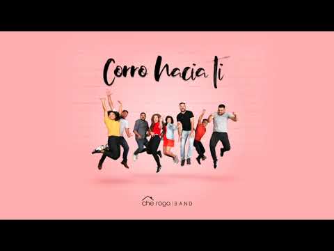 Corro Hacia Ti - Che Róga Band