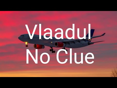 Vlaadul - No clue (Space Trap)