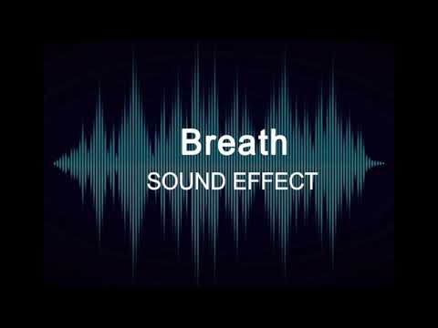Breath - SOUND EFFECT
