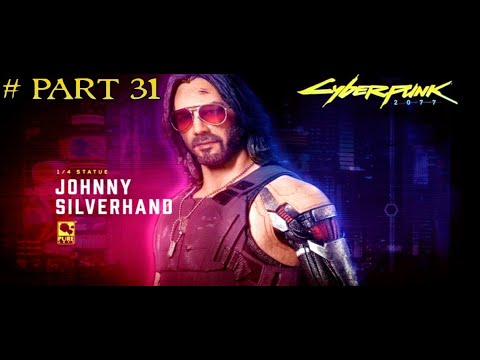 Cyberpunk 2077 Gameplay Walkthrough Part - 31 (Tapeworm, A Cool Metal Fire & Ex-Factor Mission)