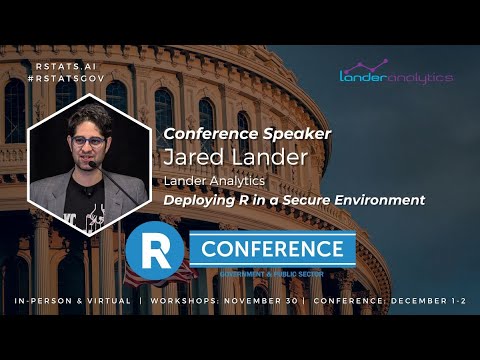 Jared Lander - Deploying R in a Secure Environment