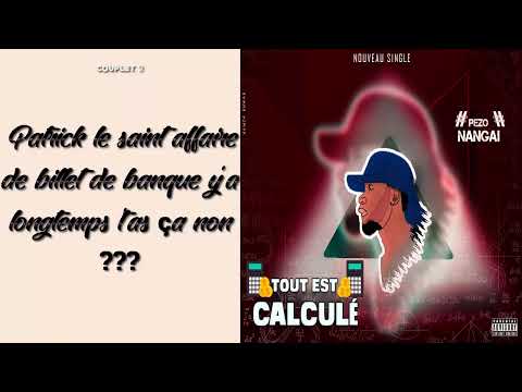 Pezo Nangai - TOUT EST CALCULÉ. (Lyrics Officiel)