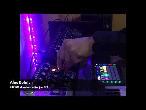 Alex Bohrium - 2021-02 night downtempo live jam 001
