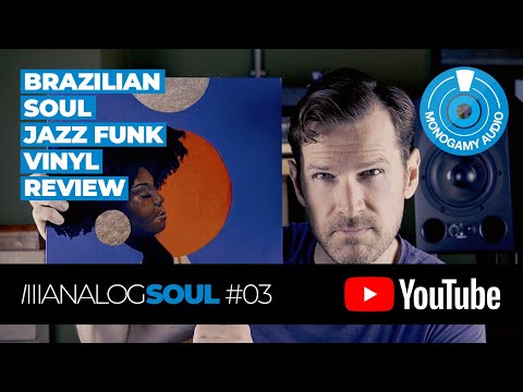 ANALOGSOUL #03 | BRAZILIAN SOUL & JAZZ FUNK VINYL REVIEW | RECORD COLLECTION