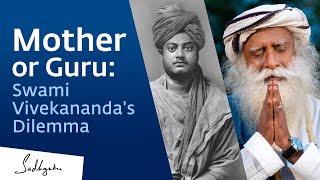 Mother or Guru: Swami Vivekananda&#39;s Dilemma