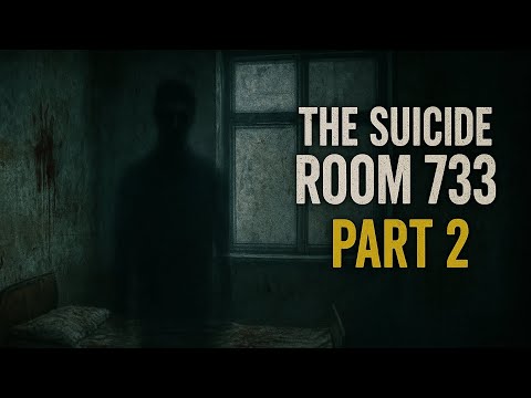The Suicide Room 733 (Part 2) | Dark Secrets Get Worse in This True Horror Story