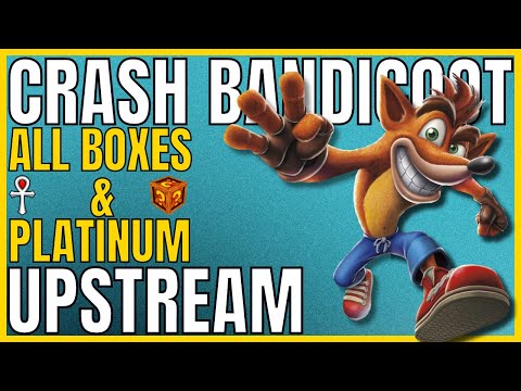 Crash Bandicoot - UPSTREAM - All Boxes & Platinum Relic - 105% Completion Guide 🏆