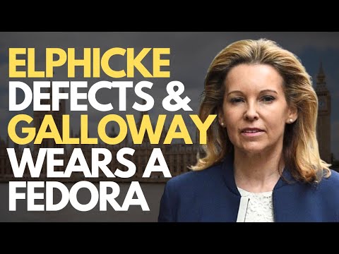 Natalie Elphicke Defects, And George Galloway Is Still Insane