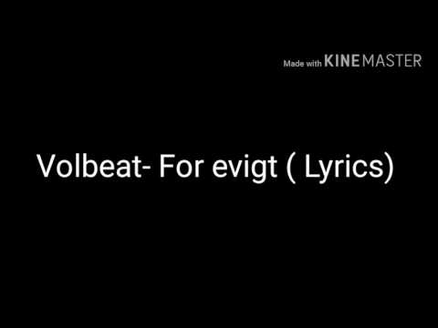 Volbeat- For Evigt (Lyrics)